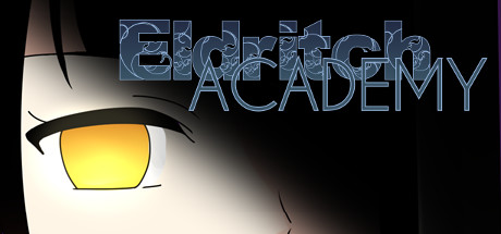 Eldritch Academy [COMPLETED]