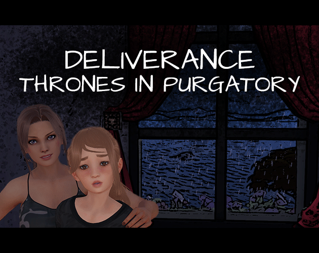 Deliverance: Thrones in Purgatory v0.45