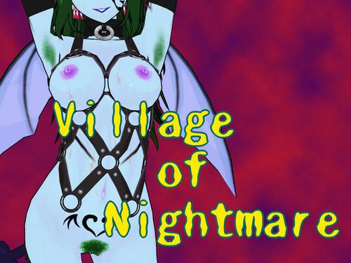 Village Of Nightmare [COMPLETED]