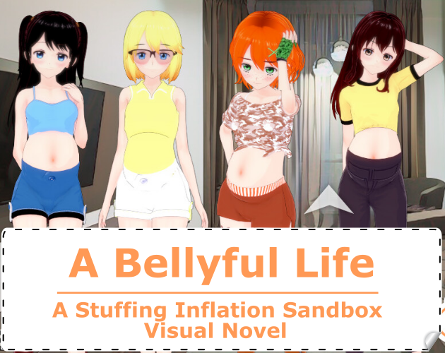 A Bellyful Life v0.1