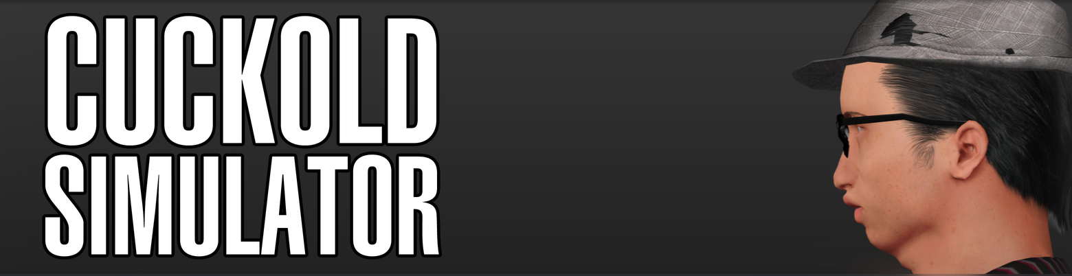 CUCKOLD SIMULATOR: Life as a Beta Male Cuck v0.1.0