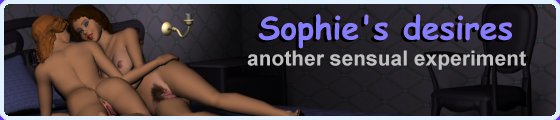 Sophie’s Desires: Another Sensual Experiment [COMPLETED]