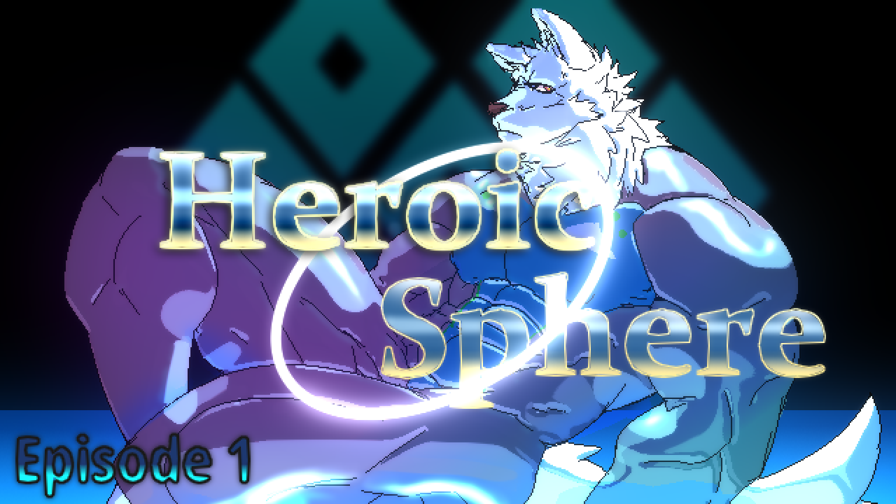 Heroic Sphere – Ep 1 : Cyberwollf v1.5