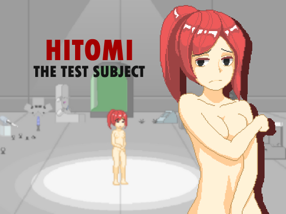 Hitomi the Test Subject [COMPLETED]