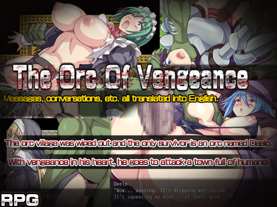 The Orc Of Vengeance [COMPLETED]