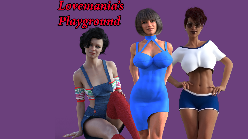 Lovemania's Playground v0.01