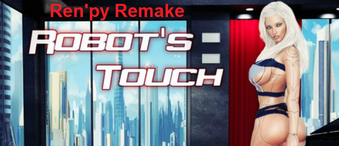 Robot’s Touch Unofficial Ren’Py Port [COMPLETED]
