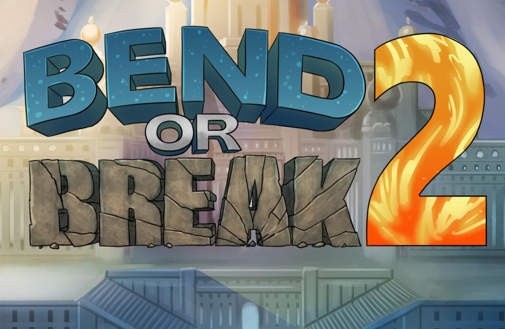 Bend or Break 2 v0.69