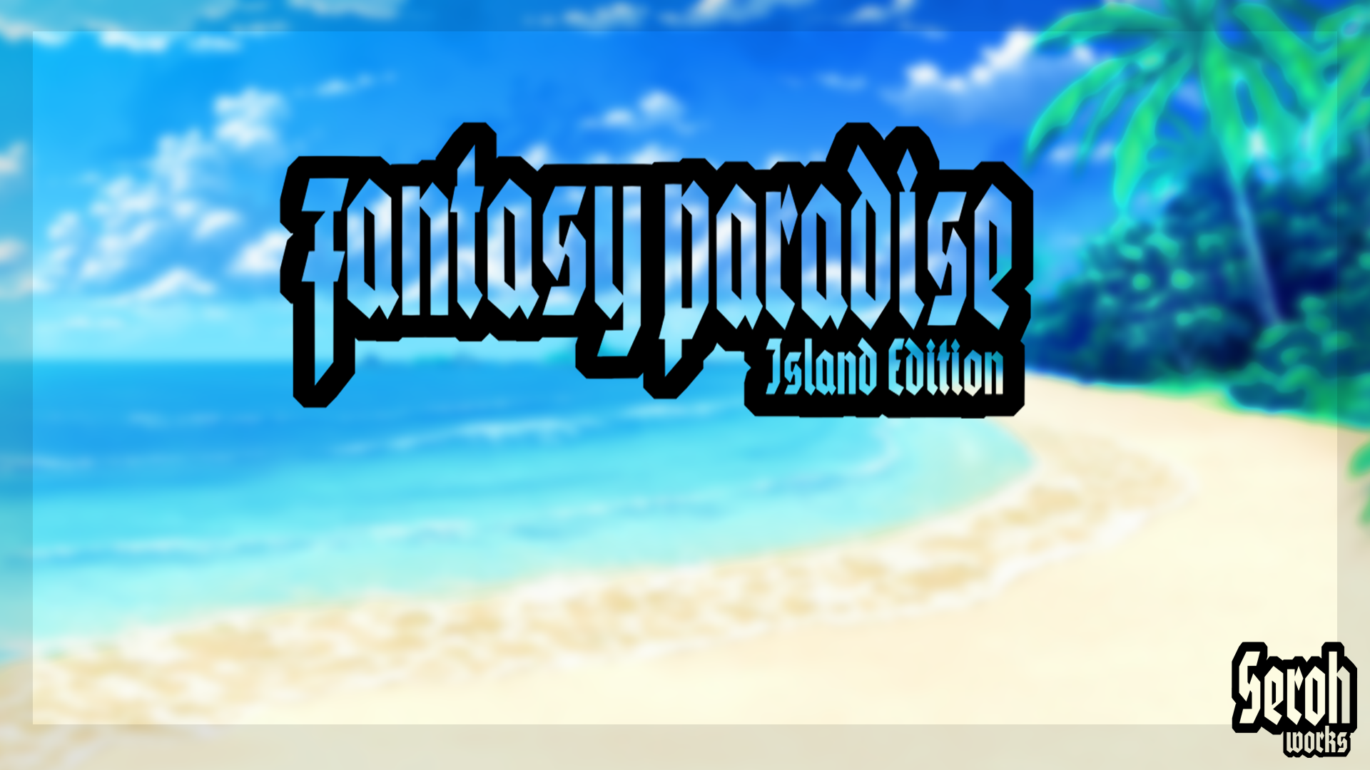 Fantasy Paradise Island Edition v1.0