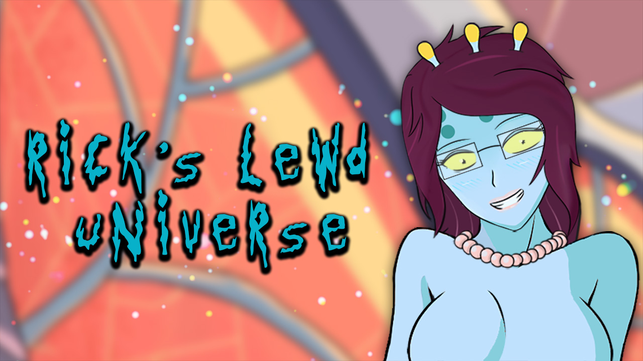 Rick’s Lewd Universe v0.1