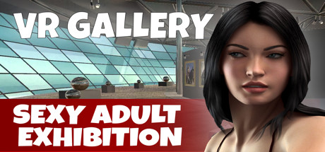 VR GALLERY - Sexy Adult Exhibition [COMPLETED]