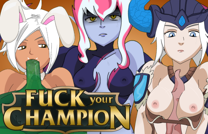 Fuck Your Champion v1.8.5 [COMPLETED]