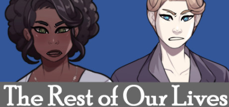 The Rest of Our Lives [COMPLETED]