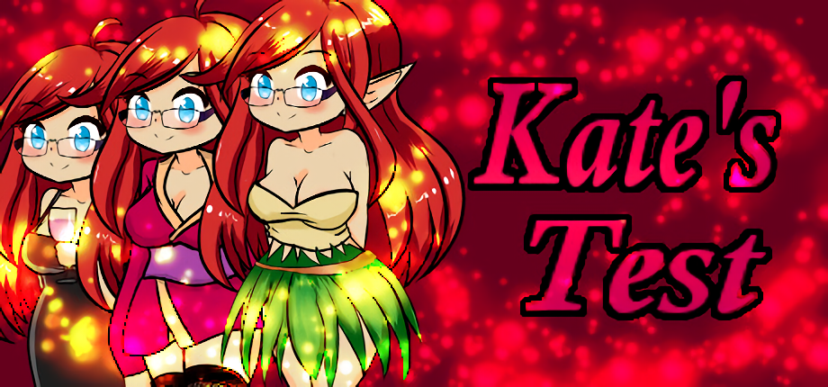 Kate’s Test [COMPLETED]