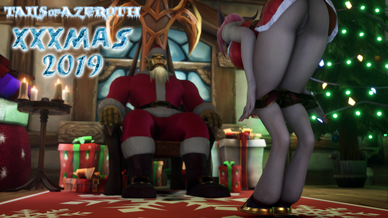 Tails of Azeroth XXXmas 2019 [COMPLETED]