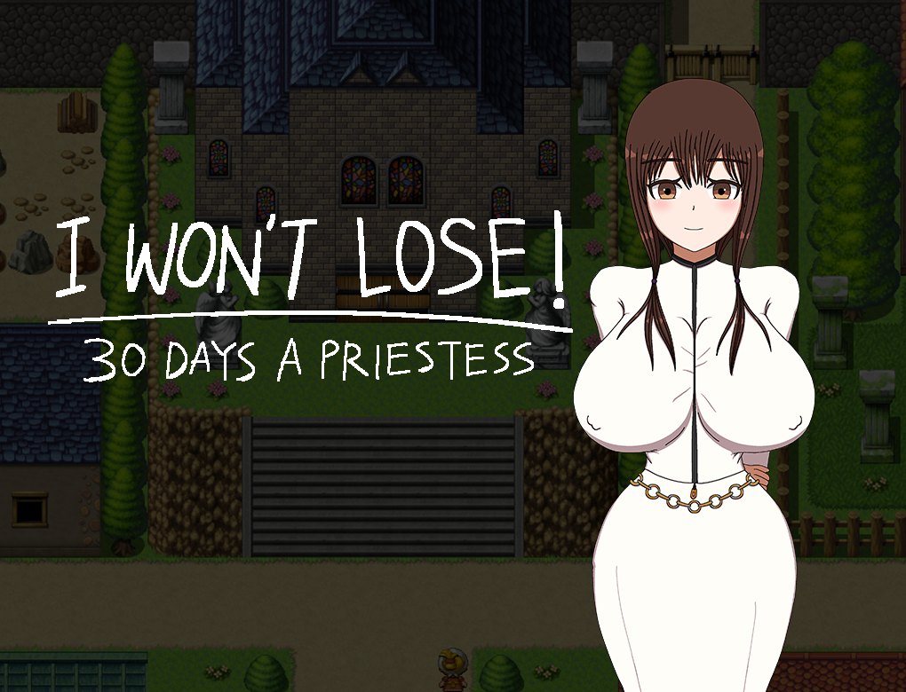 I WON’T LOSE! ~30 DAYS A PRIESTESS [COMPLETED]