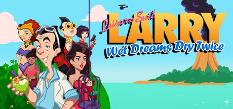 Leisure Suit Larry – Wet Dreams Dry Twice [COMPLETED]