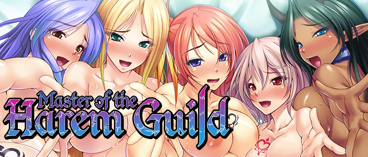 Master of the Harem Guild [COMPLETED]