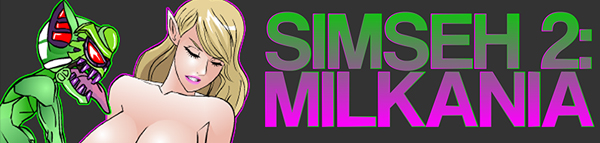 SIMSEH 2: Milkania [COMPLETED]