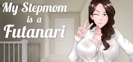 My Stepmom is a Futanari [COMPLETED]
