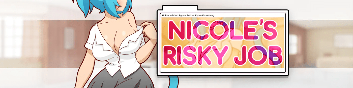 Nicole’s Risky Job v1.0