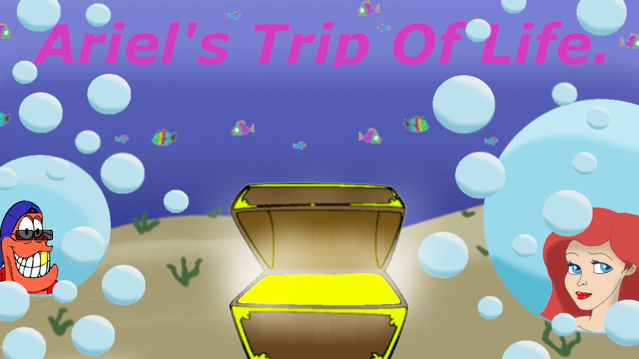 Ariel’s Trip Of Life v2.0
