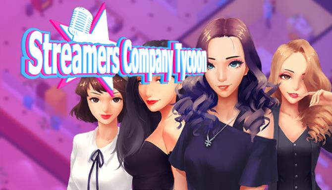 Streamers Company Tycoon [COMPLETED]