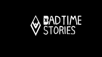Badtime stories v1.9