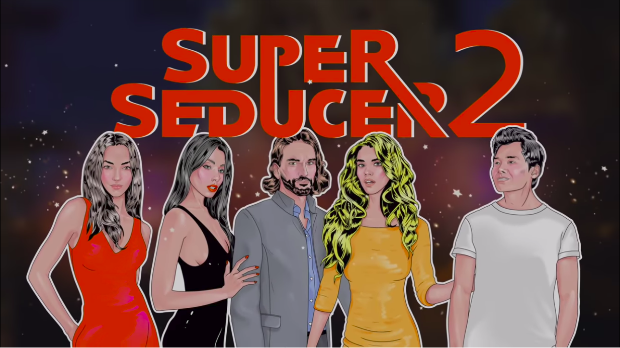 Super Seducer 2 - Advanced Seduction Tactics [COMPLETED]