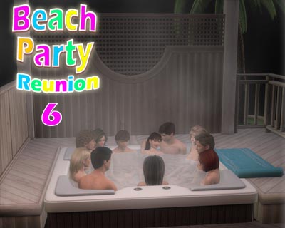 Beach Party Reunion 6 [COMPLETED]
