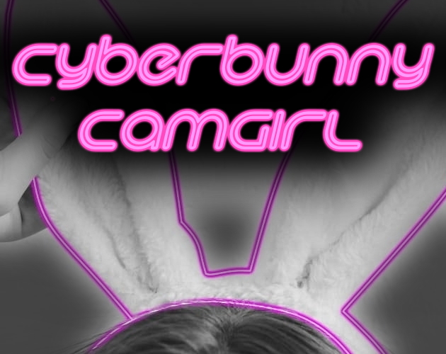 Cyberbunny Camgirl v0.3.0