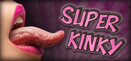 Super Kinky [COMPLETED]