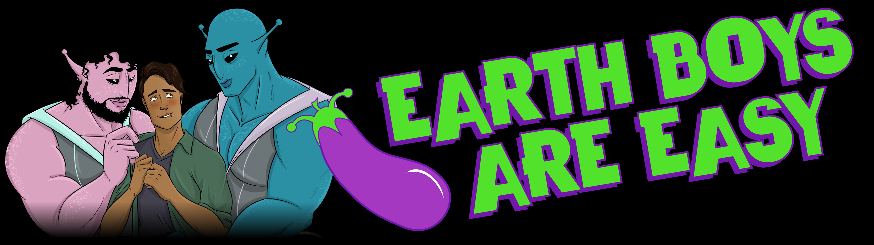 Earth Boys Are Easy [COMPLETED]
