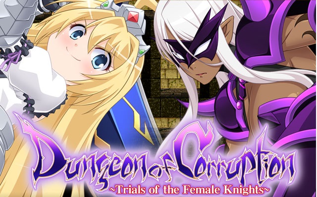 Dungeon of Corruption ~Trials of the Female Knights~ [COMPLETED]