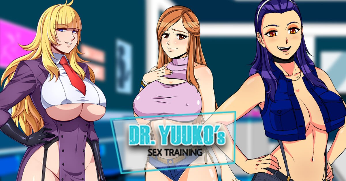 Dr. Yuuko’s Sex Training [COMPLETED]