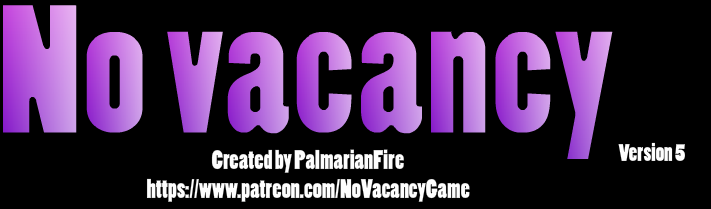 No Vacancy v6] [PalmarianFire