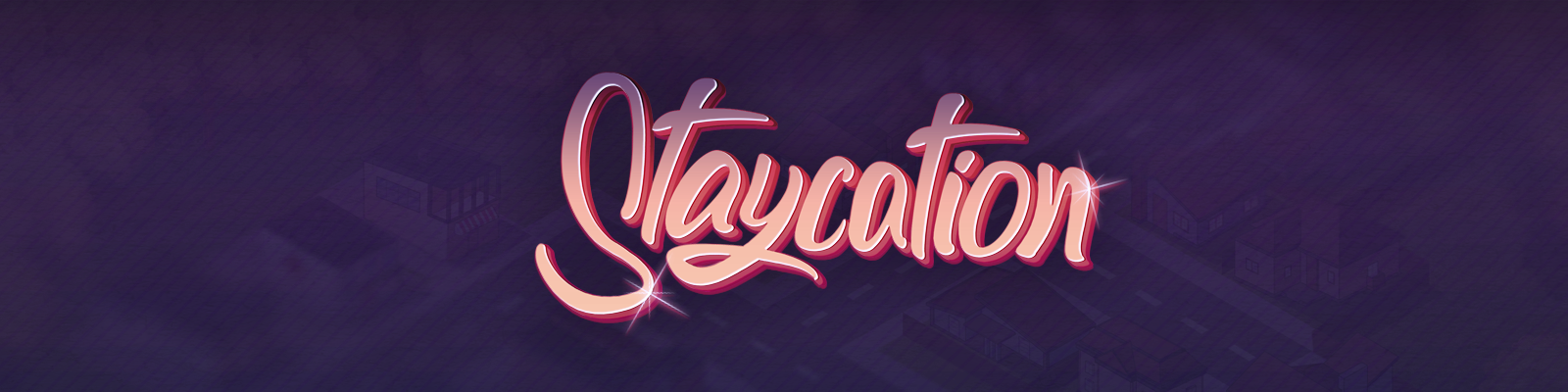 Staycation v0.3.0