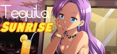 Tequila Sunrise [COMPLETED]
