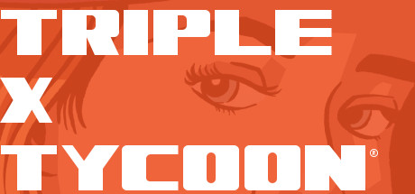 Triple X Tycoon v2.6